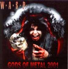 WASP : Gods of Metal 2001